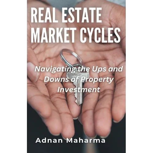 Real Estate Market Cycles - Paperback
