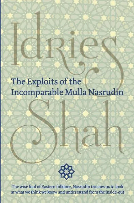 The Exploits of the Incomparable Mulla Nasrudin (Hardcover) - Hardcover