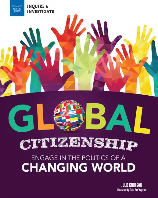 Global Citizenship: Engage in the Politics of a Changing World - Paperback