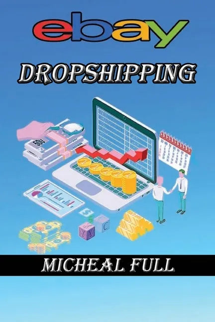 ebay Dropshipping: If you want to learn how to make easy money drop shipping eBay products then this is the book for you - Paperback