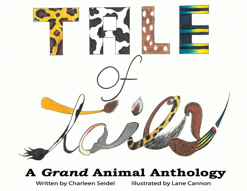 A Tale of Tails: A Grand Animal Anthology - Paperback