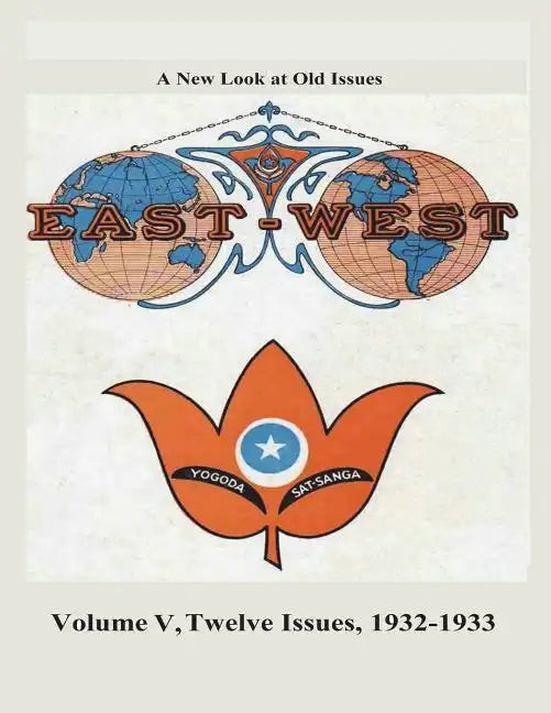 Volume V, Twelve Issues 1932-1933: A New Look at Old Issues - Paperback