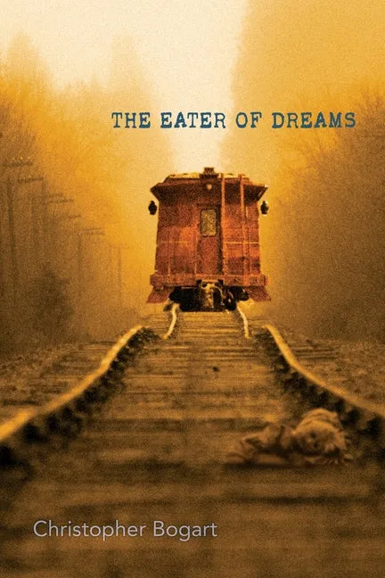 The Eater of Dreams - Paperback