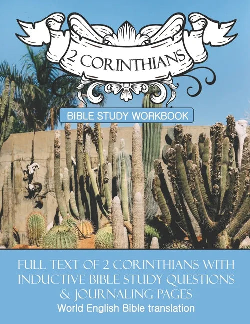 2 Corinthians Inductive Bible Study Workbook: Full text of 2nd Corinthians with inductive bible study questions - Paperback