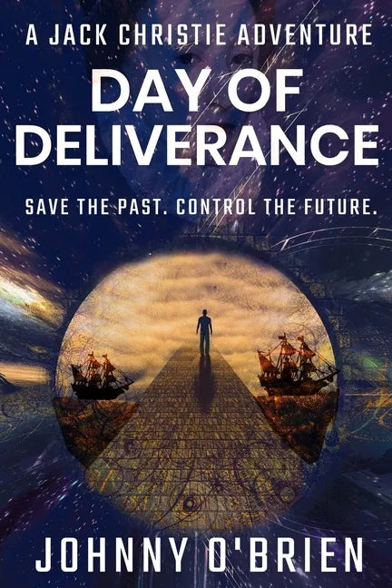 Day of Deliverance: A Jack Christie Adventure - Paperback