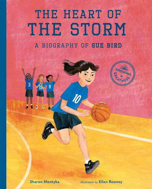The Heart of the Storm: A Biography of Sue Bird - Hardcover