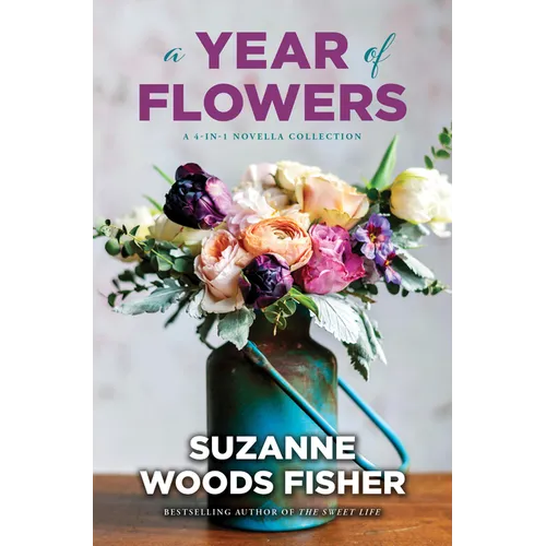 A Year of Flowers: A 4-In-1 Novella Collection - Library Binding