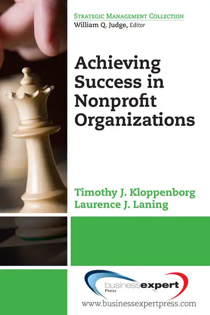 Achieving Success in Nonprofit Organizations - Paperback