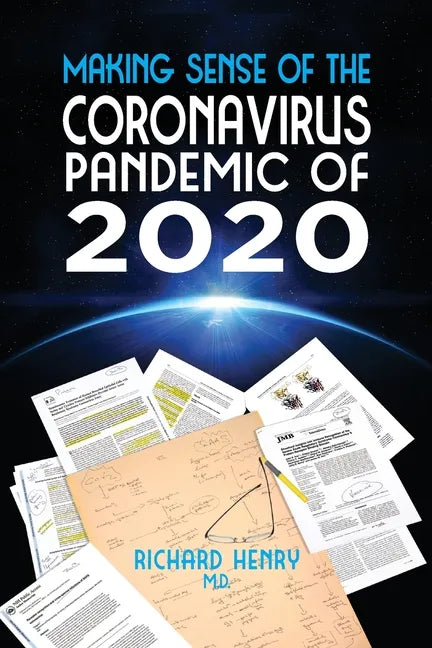 Making Sense of The Coronavirus Pandemic of 2020 - Paperback