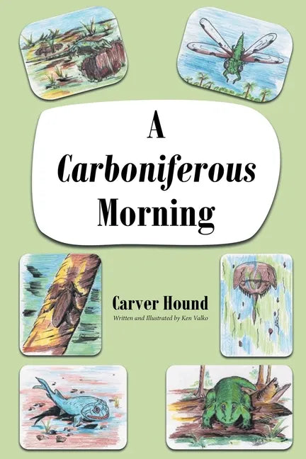 A Carboniferous Morning - Paperback