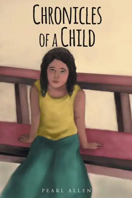 Chronicles of a Child - Paperback