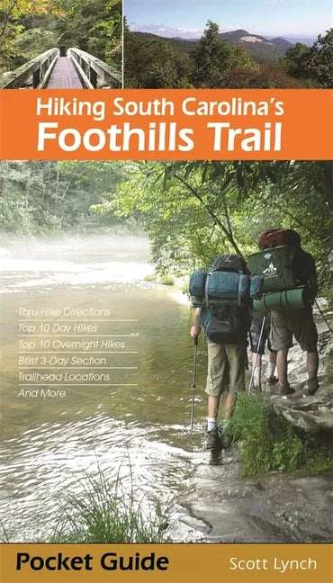 Hiking South Carolina's Foothills Trail - Paperback