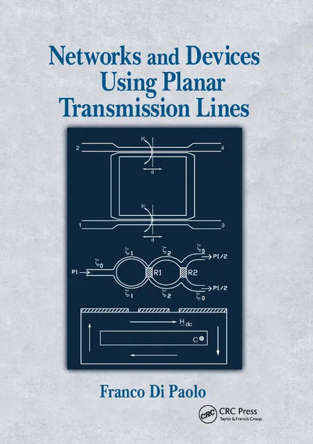 Networks and Devices Using Planar Transmissions Lines - Paperback