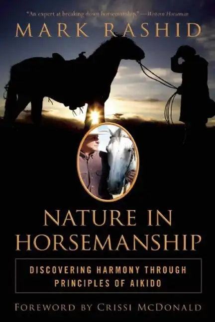 Nature in Horsemanship: Discovering Harmony Through Principles of Aikido - Paperback