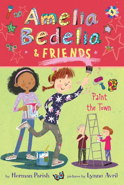 Amelia Bedelia & Friends #4: Amelia Bedelia & Friends Paint the Town - Paperback
