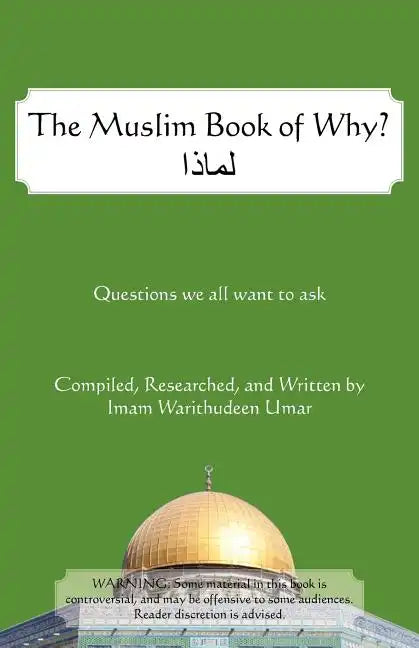 The Muslim Book of Why: What Everyone Should Know about Islam - Paperback