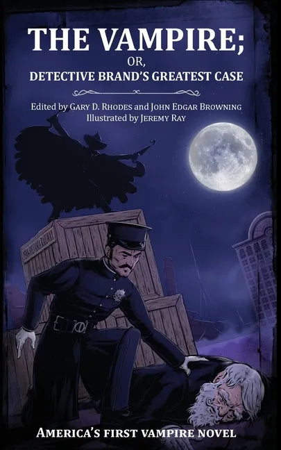 The Vampire; or, Detective Brand's Greatest Case - Paperback