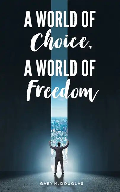 A World of Choice, A World of Freedom - Paperback