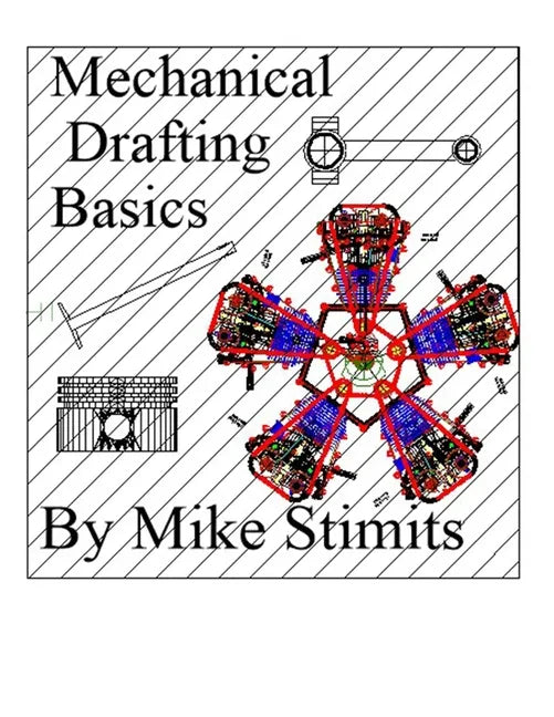 Mechanical Drafting Basics: Drafting - Paperback