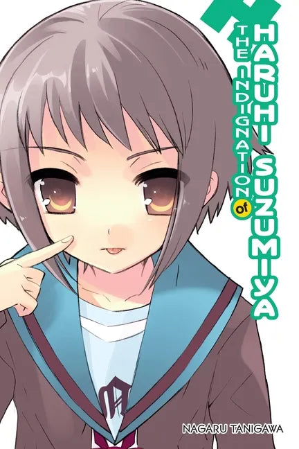 The Indignation of Haruhi Suzumiya (Light Novel): Volume 8 - Paperback
