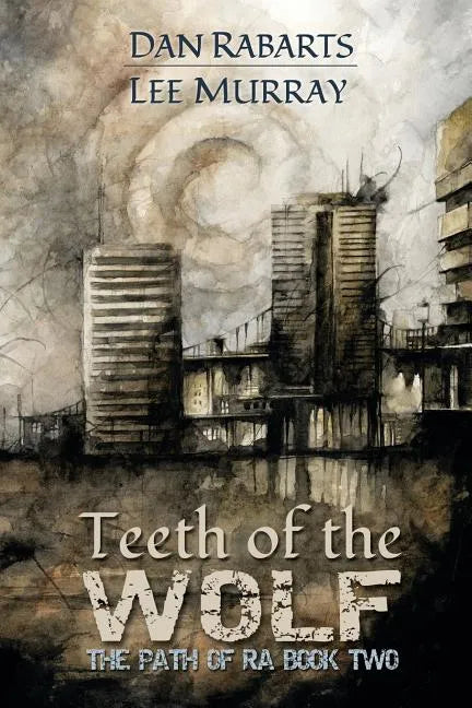 Teeth of the Wolf - Paperback