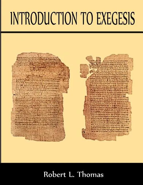 Introduction To Exegesis - Paperback