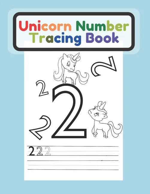 Unicorn Number Tracing Book: For Kids - Paperback