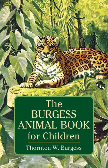 The Burgess Animal Book for Children - Paperback
