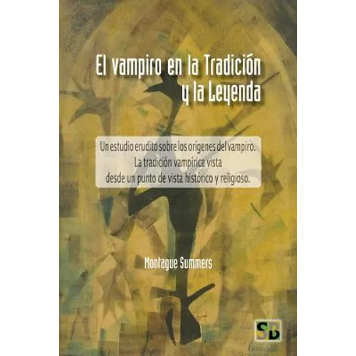 El Vampiro en la Tradición y la Leyenda - Paperback