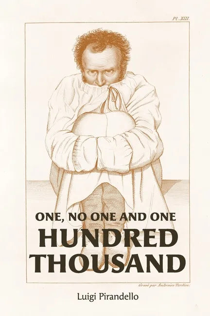 One, No One, and One Hundred Thousand - Paperback