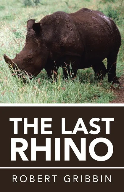 The Last Rhino - Paperback