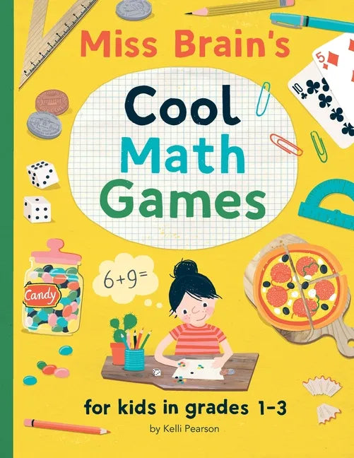 Miss Brain's Cool Math Games: for kids in grades 1-3 - Paperback
