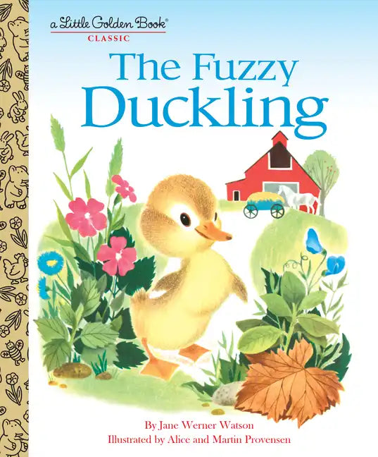 The Fuzzy Duckling: A Classic Children's Book - Hardcover