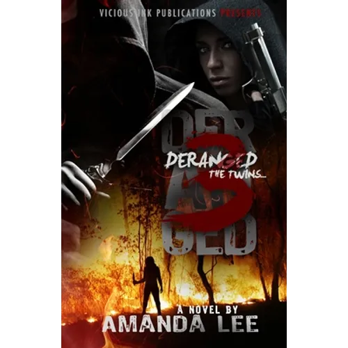 The Twins: Deranged 3 - Paperback