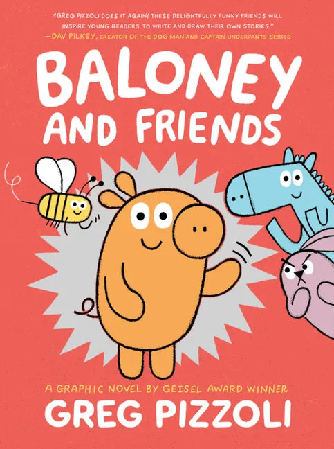 Baloney and Friends - Hardcover
