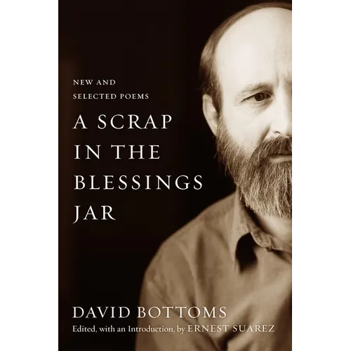 A Scrap in the Blessings Jar: New and Selected Poems - Paperback