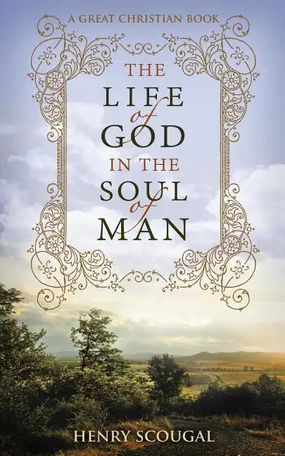 The Life of God in the Soul of Man - Paperback