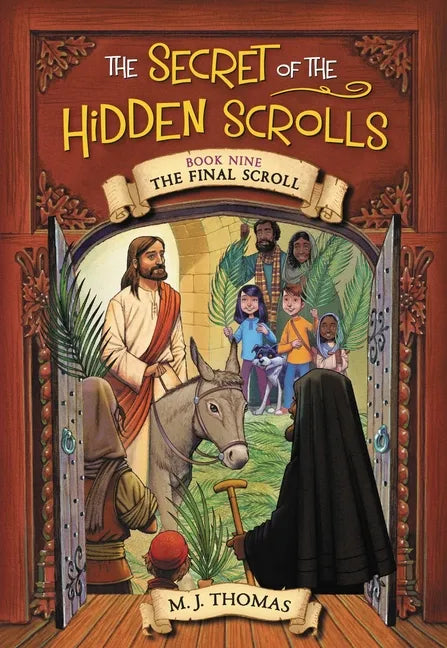 The Secret of the Hidden Scrolls: The Final Scroll, Book 9 - Paperback