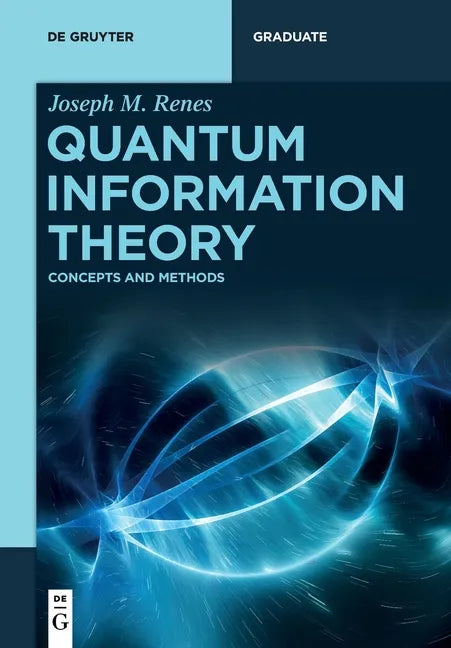Quantum Information Theory: Concepts and Methods - Paperback