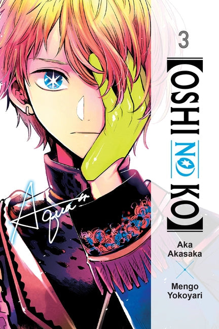[Oshi No Ko], Vol. 3 - Paperback