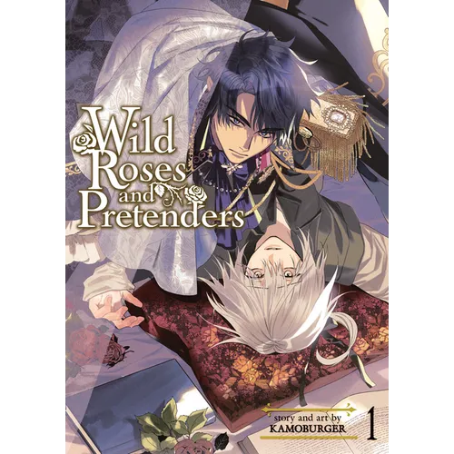 Wild Roses and Pretenders Vol. 1 - Paperback