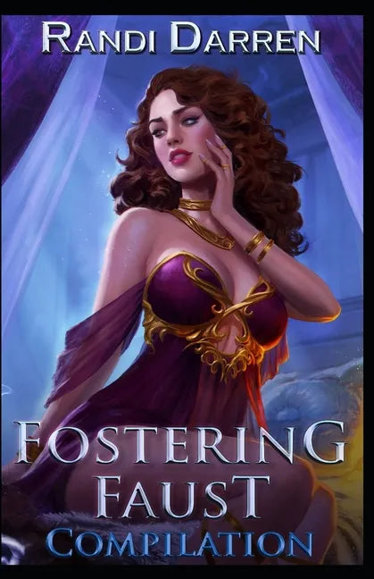 Fostering Faust: Compilation: Rebirth (Books 1-3) - Paperback