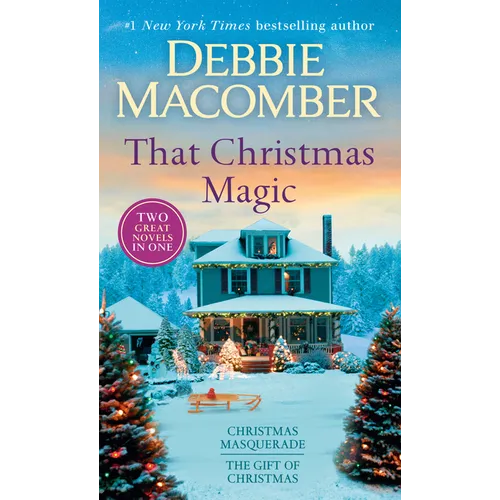 That Christmas Magic: A 2-In-1 Collection: Christmas Masquerade and the Gift of Christmas - Paperback