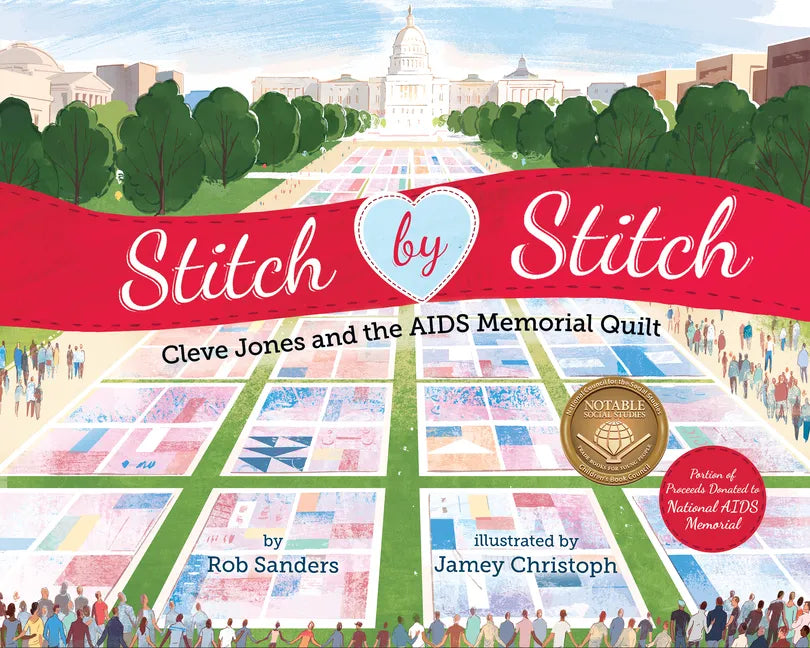 Stitch by Stitch: Cleve Jones and the AIDS Memorial Quilt - Hardcover