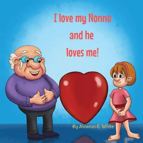 I love my Nonno and he loves me (Girl) - Paperback