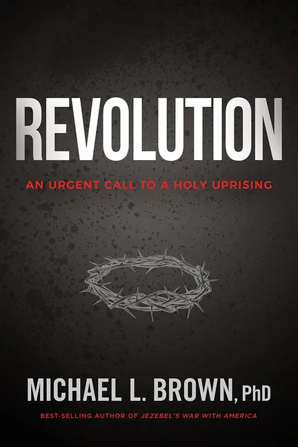 Revolution: An Urgent Call to a Holy Uprising - Paperback