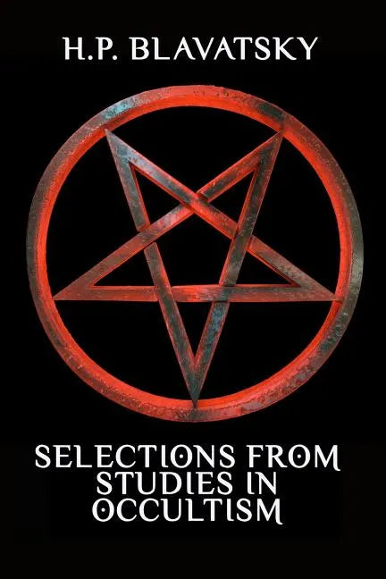Selections from Studies in Occultism - Paperback