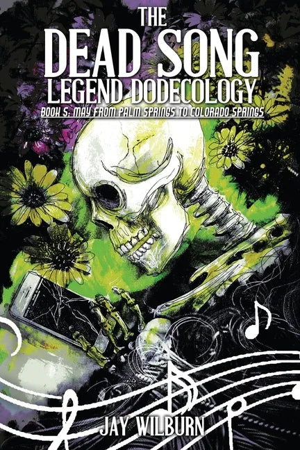 Dead Song Legend Dodecology Book 5: May - Paperback