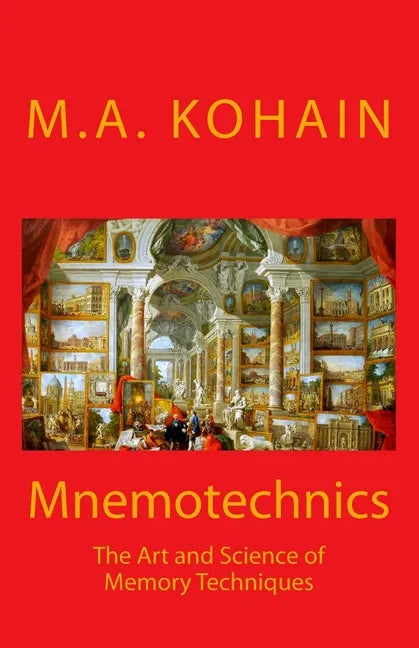 Mnemotechnics: The Art and Science of Memory Techniques - Paperback