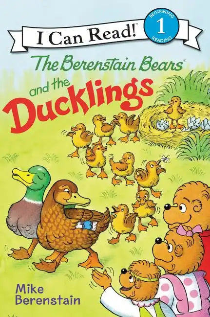 The Berenstain Bears and the Ducklings: An Easter and Springtime Book for Kids - Paperback